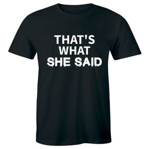 That's what She Said! Paper Tv Show T-shirt Tee